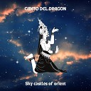 Canto del Dragon - Sky Castles of Orient