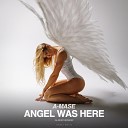 A Mase - Angel Was Here Extended Album Version