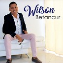 Wilson Betancur - El Metrosexual