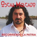Oscar Mercado - El Mensaje de Mi Voz