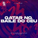 Mc LcKaiique MC ARCANJO DJ Talib - Qatar no Baile do C u