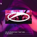 HelSlowed ft That Girl - In Silence Extended Mix