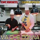 Tony Esposito feat Gianni Pirozzo - Ma che donna