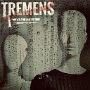 Tremens - On Fire Remix