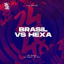 MC Gedai djfuryzl DJ RD - Brasil Vs Hexa