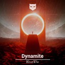 ExziTle - Dynamite Extended Mix