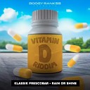 Klassik Frescobar boogy rankss - Rain or Shine Vitamin D Riddim