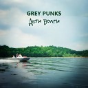 Grey Punks - Ретроград