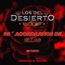 Los Del Desierto - Coqueta En Vivo