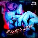 Yxng Malone - Feeling High