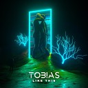 Tob as - Like This Extended Mix