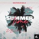 Matheus Bala - Summertime Extended Mix