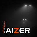 AIZER - Сила в правде Брат