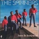 The Spinners - We Got Businees