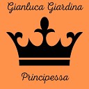 Gianluca Giardina - Principessa
