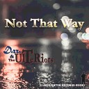 DazzerT and the Ulteriors - Not That Way