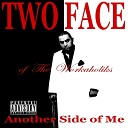 Two Face of The Workaholiks - First Off