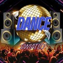 SWIATLO - Dance