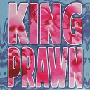 King Prawn - Poison in the Air Alternative Mix Bonus Trac
