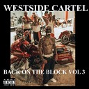 WestSide Cartel - This Is My Town