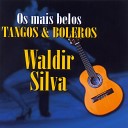 Waldir Silva - La Cumparsita