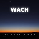 Jin Gerald John Dread - Wach