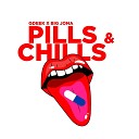 Qdeek Big Jona - Pills Chills