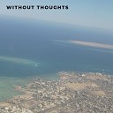 Andreic - Without Thoughts