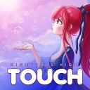 Nightcore High - Touch Sped Up