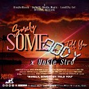 Unkle Stro - Surely Somebody Told You