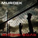 Murdek feat Real Under Shit - Завтрашний день