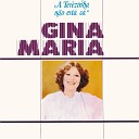 Gina Maria - O Senhor da Serra Meu