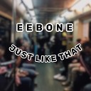 EEBONE - Luv Your Soul