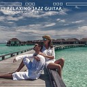 Instrumental Jazz Music Ambient - Acoustic Guitar Session