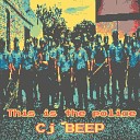 CJ Beep - This Is The Police