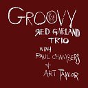 Red Garland Trio feat Paul Chambers Art… - P C Blues