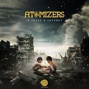 Atomizers Menog - Our Voice Original mix