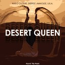 Nikko Culture - Desert Queen feat U R A