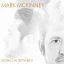 Mark McKinney - Revolution feat Jagger Mckinney