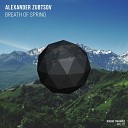 Alexander Zubtsov - Breath of Spring Original Mix