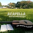 Davi Mensageiro feat Sara Montenegro - Acapella