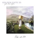 Golden Gate 25 feat Anna Wydra - if there is a way feat Anna Wydra