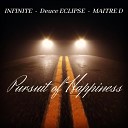 Infinite Deuce Eclipse Maitre D - Pursuit of Happiness