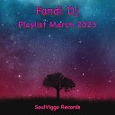 Fandi DJ - The Cornerstone of House Jazminesh Soulful…