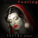 P N E V M A project feat EL CHRISTO… - Feeling