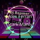 Alex Ferrari X Stark Manly - Bara Bar Bere Bere 2k23 Dj Boomer Club Mix