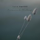 Luca Turilli - Murmures du Printemps Emotional Piano