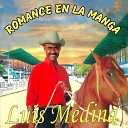 Luis Medina - Romance en la Manga