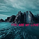 Michael Morey - You Are My Love