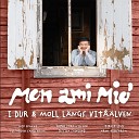 Mon ami Mi feat Birgit Lind Jesper V r… - Alla dar